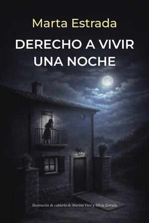 Ilustración nocturna en tonos azulados y gris oscuro de una casa rural de dos plantas, de piedra y tejado a dos aguas. La escena está iluminada por la luna llena entre nubes, situada en la parte superior derecha del cielo. En el piso superior de la casa hay un balcón con barandilla metálica; desde el interior llega una luz blanca que recorta la silueta de una figura femenina de pie, con vestido oscuro, asomada hacia el exterior. En la planta baja se ve la puerta de madera, con una pequeña lámpara encendida sobre ella, y una ventana con contraventanas cerradas. A cada lado de la entrada hay pilares de piedra coronados por macetas con plantas oscuras. El entorno es rural, con vegetación baja y sombras profundas que refuerzan una atmósfera solitaria y misteriosa.